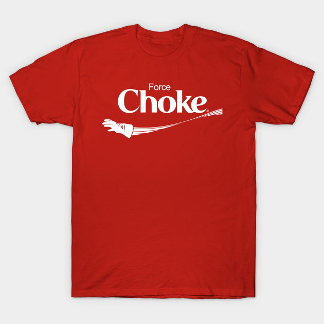 Choke Funny Designs TShirt TeePublic